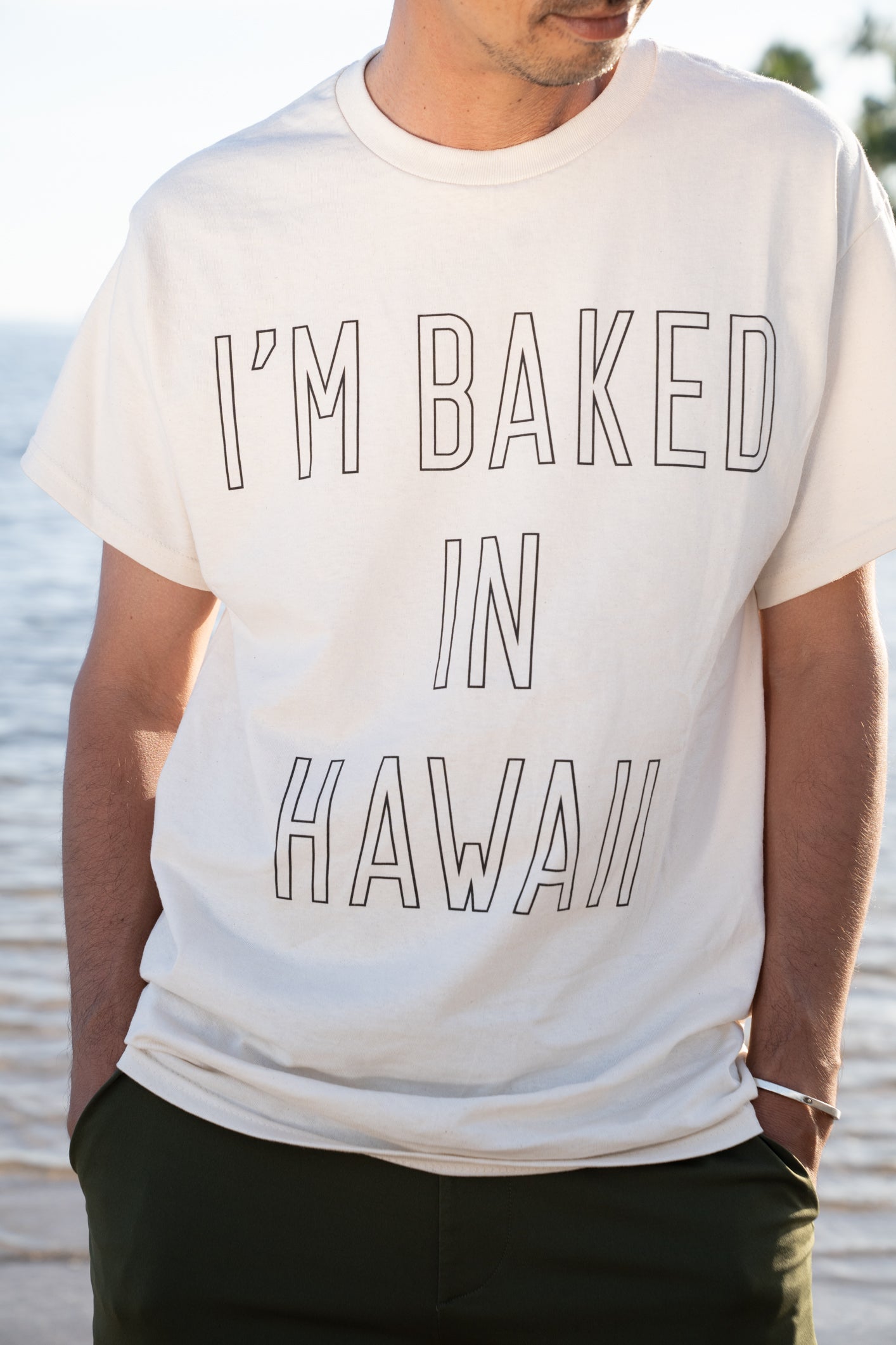 i'm baked in hawaii