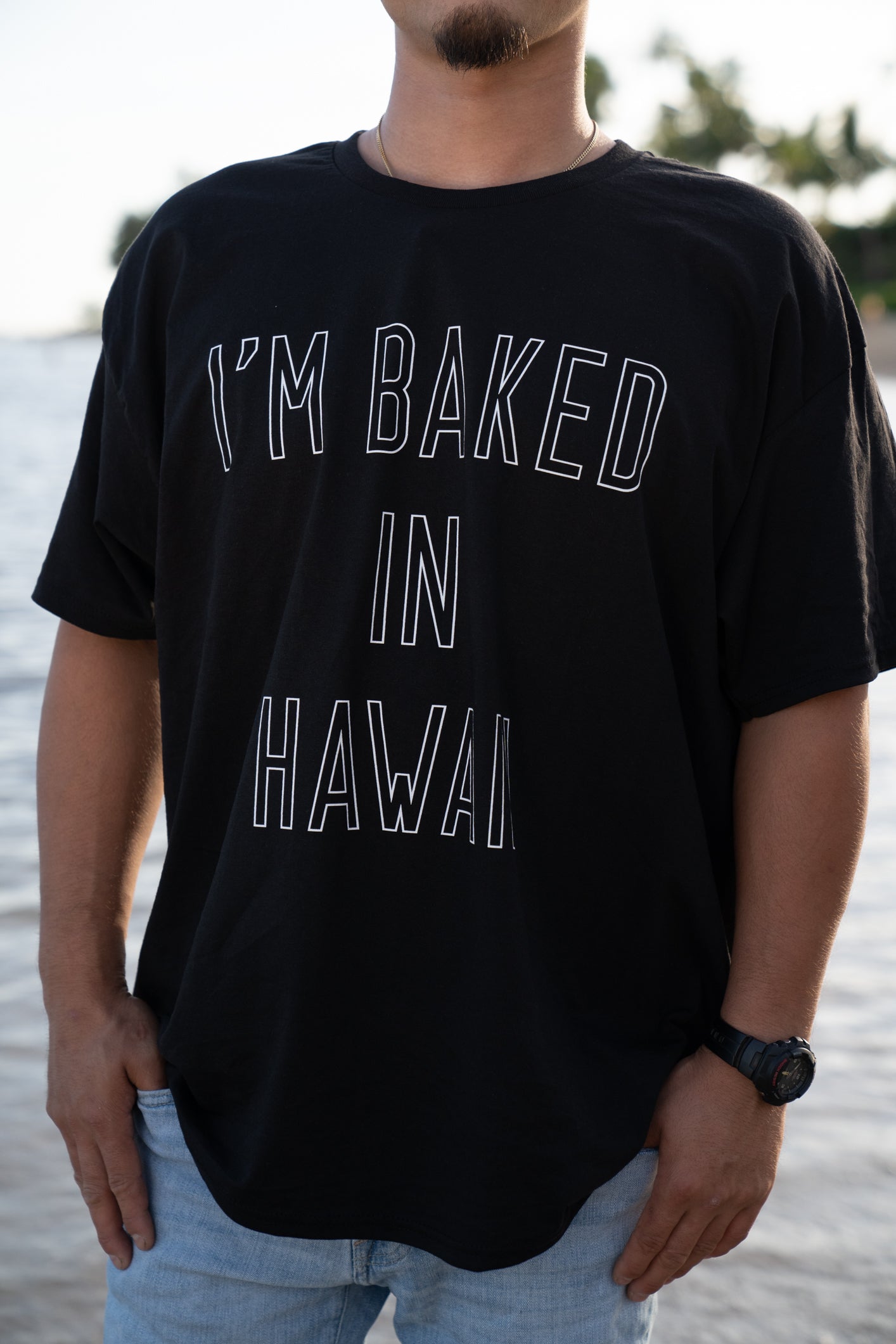 i'm baked in hawaii